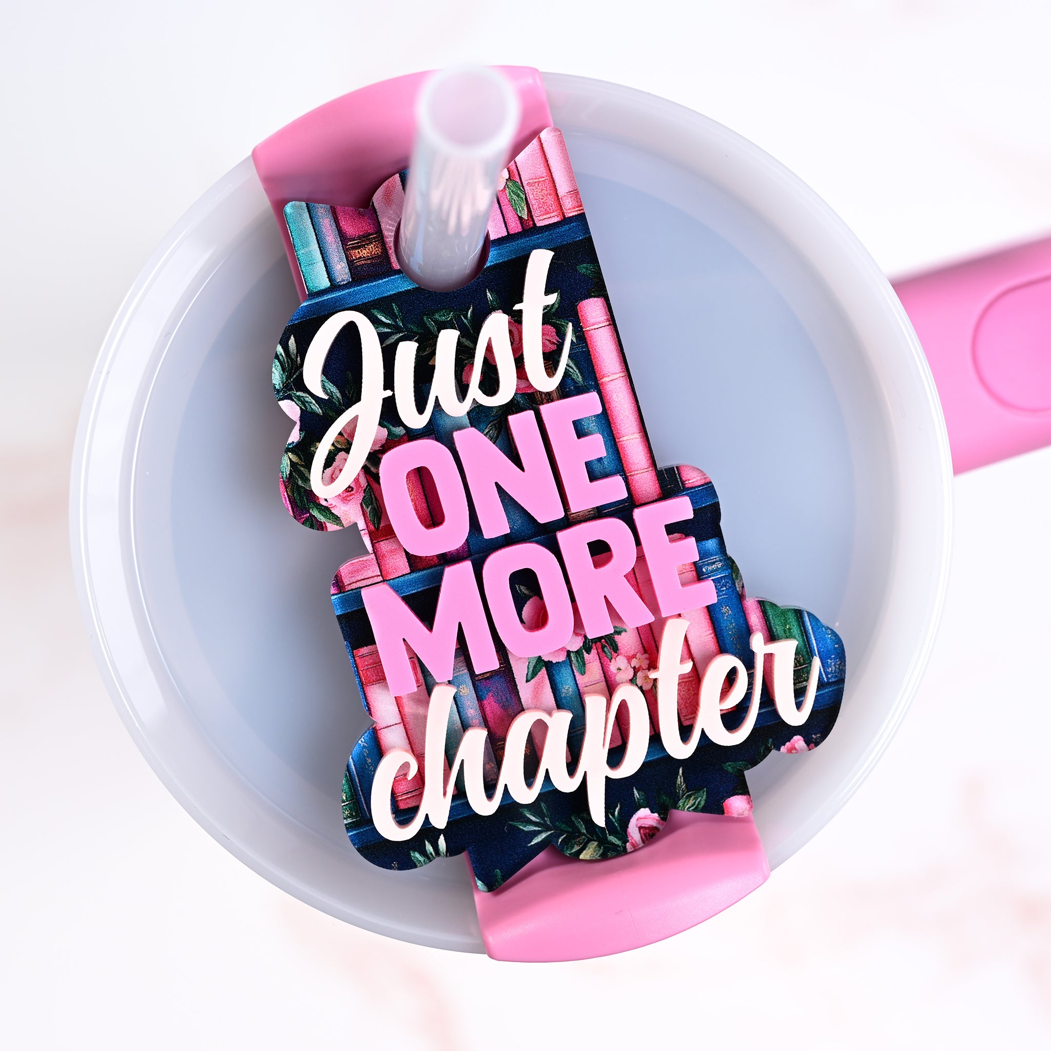 Topper Tag™ Just One More Chapter for Stanley Quencher | Booktok