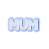 "MUM" Boggy Button designed specifically for Bogg bags and silicone basket-style totes