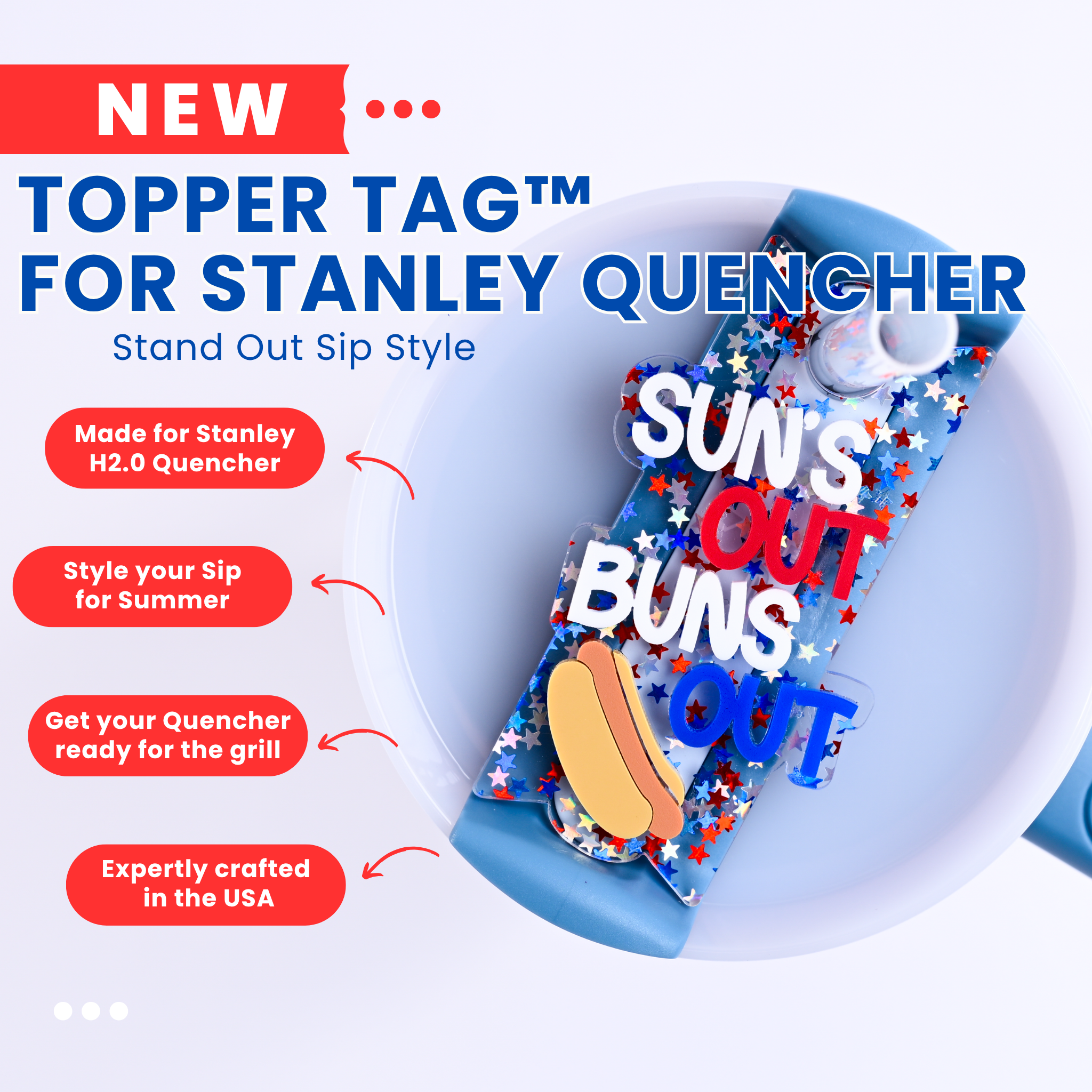Funny 4th of July Topper Tag showing red white blue stars design with 'suns out buns out' humor for Stanley Quencher